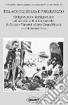 Tra accoglienza e pregiudizio. Emigrazione e immigrazione nella storia dell'ultimo secolo: da Sacco e Vanzetti a Jerry Essan Masslo. Ediz. italiana e inglese libro di Cerchia G. (cur.)