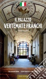 Il palazzo Vertemate Franchi