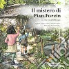 Il mistero di Pian Forzin libro