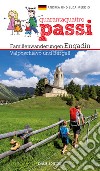 44 passi. Itinerari per famiglie in Engadina, val Bregaglia, Valposchiavo. Ediz. tedesca libro