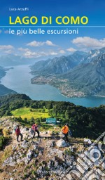 Lago di Como. Le più belle escursioni