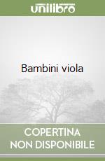 Bambini viola