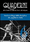 Quaderni della società italiana di storia dello sport. Vol. 6: Storia e sviluppo della disciplina del pugilato in Italia libro