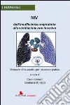 NIV. Dall'insufficienza respiratoria alla ventilazione non invasiva. Manuale di supporto per un corso pratico libro