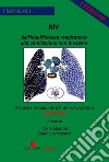 NIV. Dall'insufficienza respiratoria alla ventilazione non invasiva. Manuale di supporto per un corso pratico libro