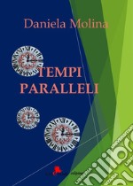 Tempi paralleli libro