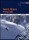 Mont Blanc freeride libro
