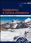 Scialpinismo a Cortina d'Ampezzo libro