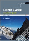 Monte Bianco classico & plaisir libro