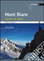 Mont Blanc classic & plaisir libro