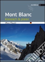 Mont Blanc klassisch & plaisir libro