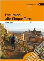 Escursioni alle Cinque Terre libro