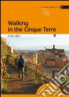 Walking in the Cinque Terre libro