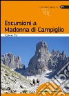 Escursioni a Madonna di Campiglio libro