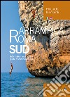 Arrampica Roma Sud. Information and access. Guide to climbing areas. Ediz. bilingue libro