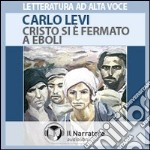 Cristo si è fermato a Eboli. Audiolibro. Formato digitale download MP3 libro