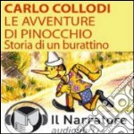 Le avventure di Pinocchio. Storia di un burattino. Audiolibro. Formato digitale download MP3 libro