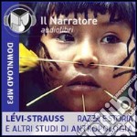 Razza e storia e altri studi di antropologia. Audiolibro. Formato digitale download MP3