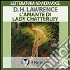 L'amante di Lady Chatterley. Audiolibro. Formato digitale download MP3 libro