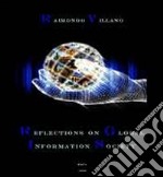 Reflections on global information society libro