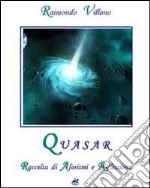 Quasar. Raccolta di aforismi e riflessioni libro