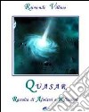 Quasar. Raccolta di aforismi e riflessioni libro