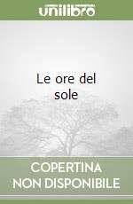 Le ore del sole