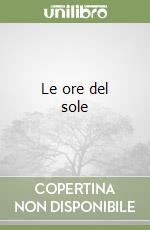 Le ore del sole