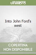 Into John Ford's west libro