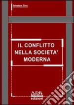 Il conflitto nella società moderna