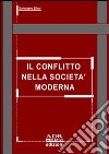 Il conflitto nella società moderna libro di Ziino Salvatore