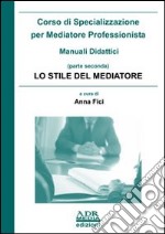 Lo stile del mediatore libro