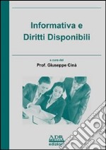 Informativa e diritti disponibili in mediazione libro