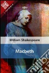 Macbeth. E-book. Formato EPUB ebook