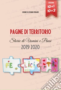 Pagine di territorio. Storie di uomini e paesi (2019-2020) libro