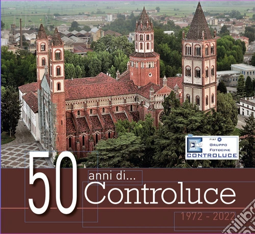 50 anni di... Controluce. 1972-2022