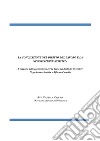 La conciliazione nel diritto del lavoro e la negoziazione assistita. Il supporto della conciliazione per la difesa dei diritti del lavoratore. Negoziazione assistita e riforma Cartabia libro di Panella Valeria Antonia Aquilani Roberta