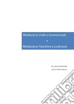 Mediazione civile e commerciale e mediazione familiare