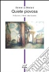 Quiete piovosa libro di Mariani Domenico