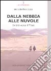 Dalla nebbia alle nuvole. In bici verso il Tibet libro