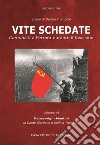 Vite schedate. Comunisti a Ferrara durante il fascismo. Vol. 6 libro di Tromboni Delfina Giordano Dante