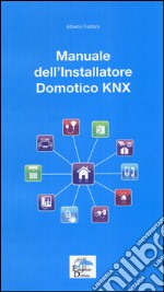 Manuale dell'installatore Domotico KNX