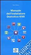 Manuale dell'installatore Domotico KNX libro