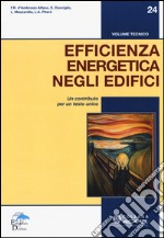 Efficienza energetica negli edifici. Un contributo per un testo unico