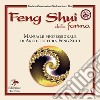 Feng shui della forma. Manuale professionale di architettura feng shui libro di Parancola Stefano Ros Pierfrancesco