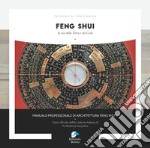 Feng shui. La via della Terra e del Cielo. Vol. 1