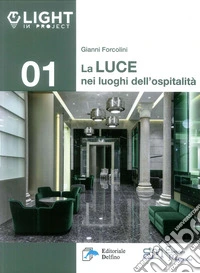 La luce nei luoghi di ospitalità