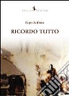 Ricordo tutto libro