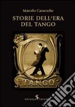 Storie dell'Era del Tango