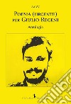 Poesia (urgente) per Giulio Regeni libro